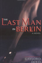 The Last Man in Berlin, Book Cover, Gaylord Dold